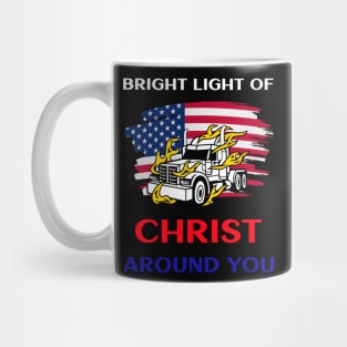 American Trucker Bright Light of Christ Around You WRB Mug